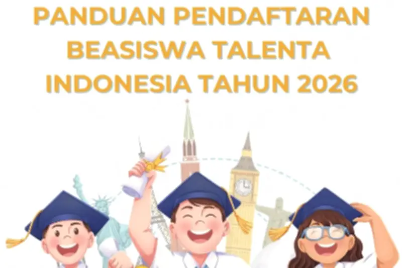 Beasiswa Talenta Indonesia 2026: Kuliah Gratis dan Tunjangan Hidup untuk Mahasiswa