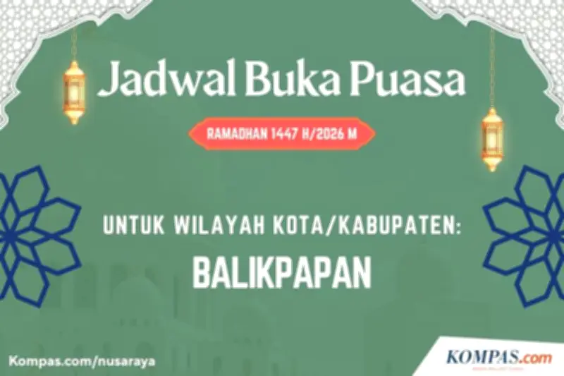 Jadwal Buka Puasa Balikpapan Hari Ini, 25 Februari 2026: Ikuti Waktu Maghrib