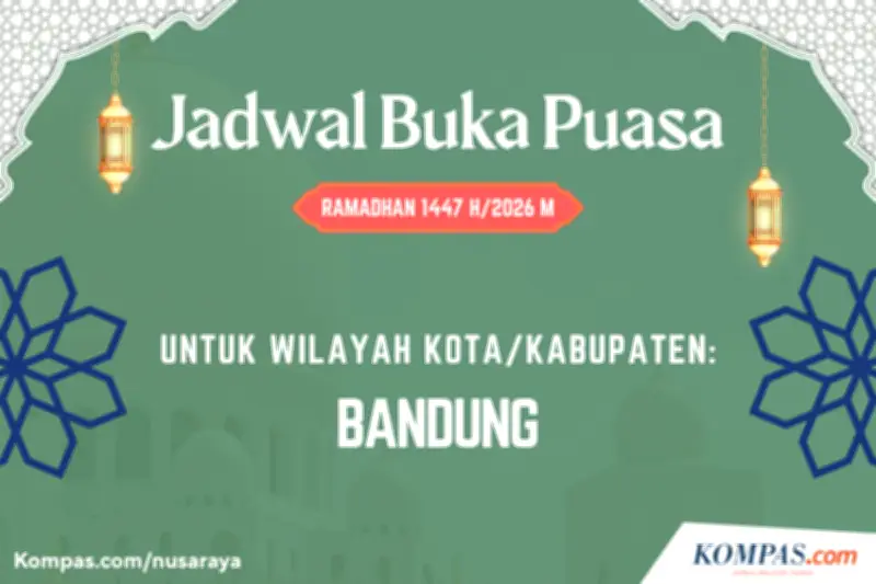 Jadwal Buka Puasa Bandung Hari Ini, Senin 23 Februari 2026: Imsak hingga Maghrib