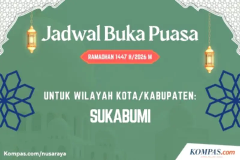 Jadwal Buka Puasa dan Imsakiyah Sukabumi Hari Ini, Senin 23 Februari 2026