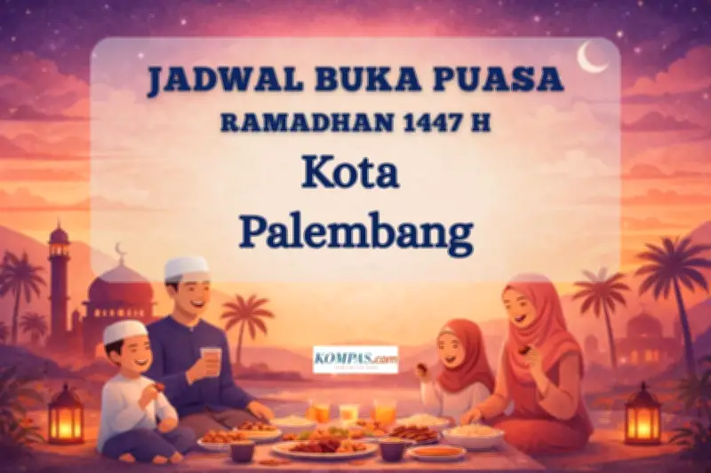 Jadwal Buka Puasa Palembang 26 Februari 2026: Ikuti Waktu Maghrib Kemenag