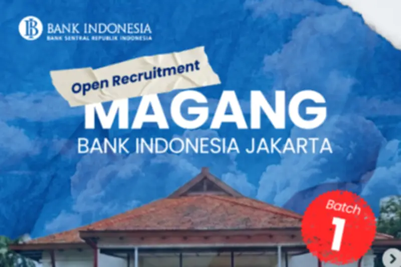 Syarat dan Pendaftaran Magang Bank Indonesia Jakarta 2026 Segera Ditutup