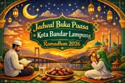 Jadwal Buka Puasa Hari Ini di Bandar Lampung, 22 Februari 2026