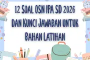 OSN IPA SD 2026: Ajang Asah Kemampuan Berpikir Ilmiah Siswa Sejak Dini