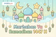 Ramadhan 1447 H Segera Tiba, Umat Muslim Siap Sambut Bulan Penuh Berkah