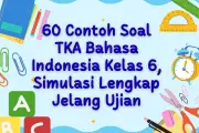 Siswa Kelas 6 Harus Siap Hadapi TKA Bahasa Indonesia dengan Latihan Simulasi