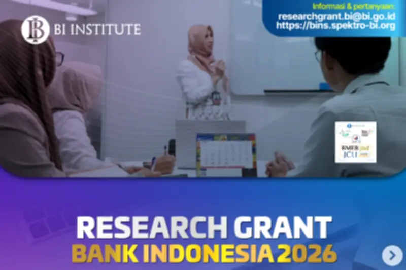 Beasiswa Riset BI 2026 Dibuka, Dana Hibah Capai Rp 250 Juta per Proposal