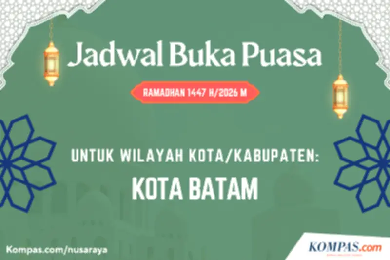 Jadwal Imsak dan Buka Puasa Batam Hari Ini, 9 Maret 2026: Cek Waktu Ibadah