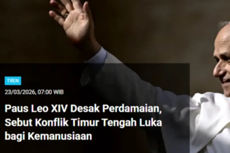 Paus Leo XIV Kutuk Konflik Timur Tengah, BNI Tutup Internet Banking 2026