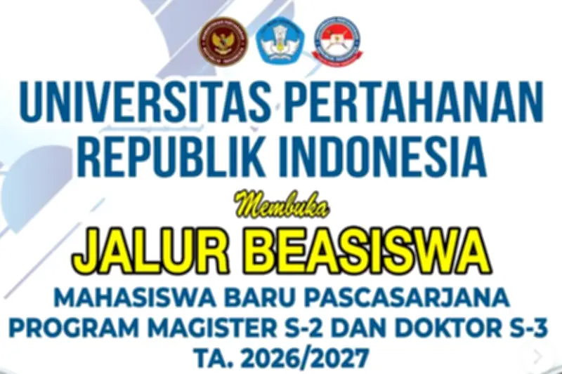 Pendaftaran Beasiswa S2 dan S3 Universitas Pertahanan 2026 Dibuka 1 April