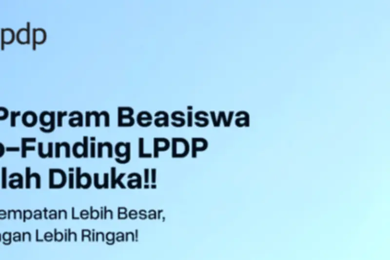 5 Beasiswa LPDP Co-Funding 2026 Dibuka Tanpa Tes Bakat Skolastik