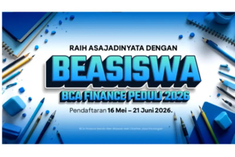 Beasiswa BCA Finance Peduli 2026 Dibuka, Tawarkan Dana Rp3,5 Juta per Semester