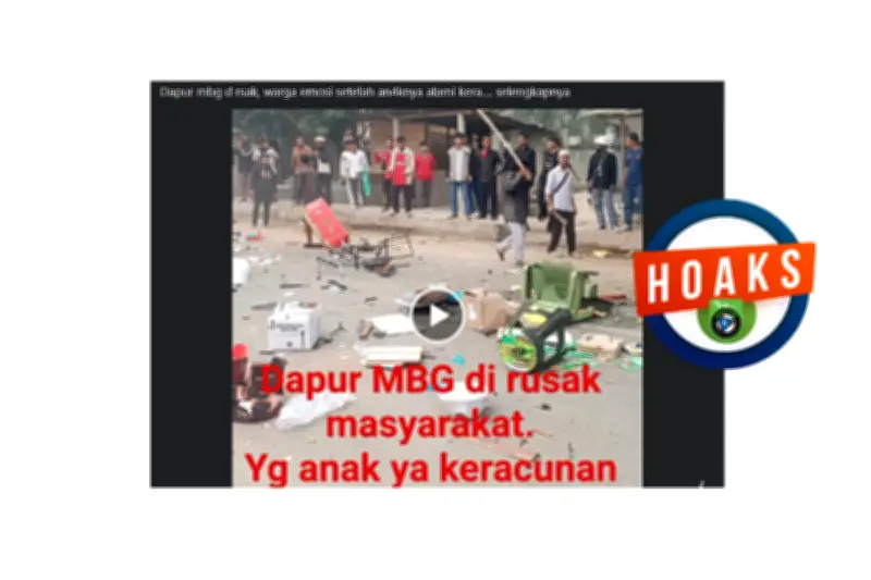 Hoaks Dapur Makan Bergizi Gratis Dirusak Warga Akibat Keracunan