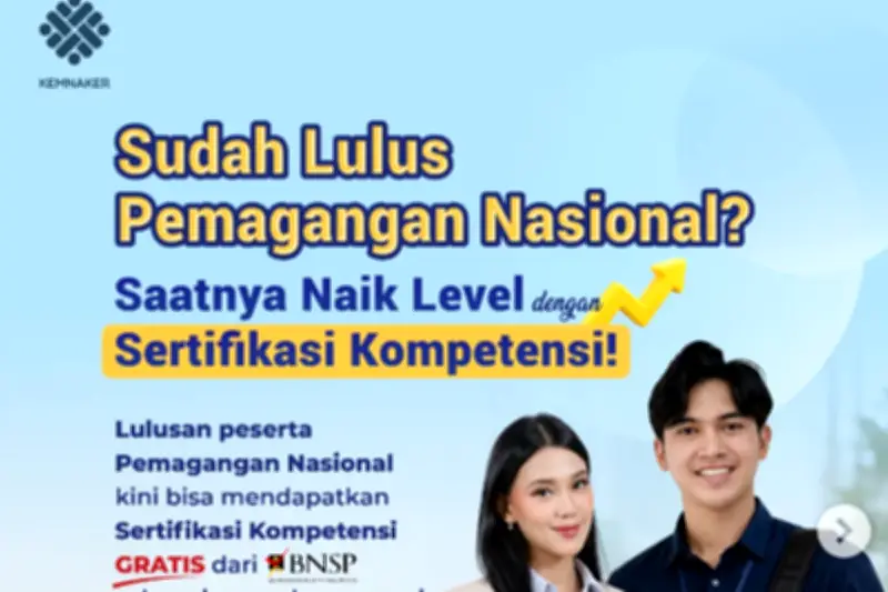 Lulusan MagangHub Bisa Dapat Sertifikat BNSP Gratis, Ini Skemanya