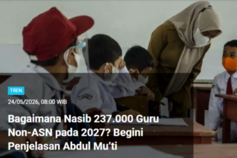 Nasib 237.000 Guru Non-ASN 2027 Jadi Berita Terpopuler