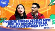 MPR Nonaktifkan Juri dan MC LCC Empat Pilar, Evaluasi Total Digelar