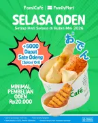 Promo FamilyMart Mei 2026: Diskon Oden Setiap Selasa