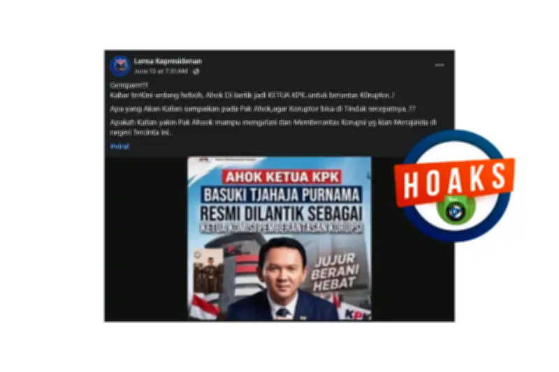 Ahok Resmi Jadi Ketua KPK? Cek Fakta Klarifikasi