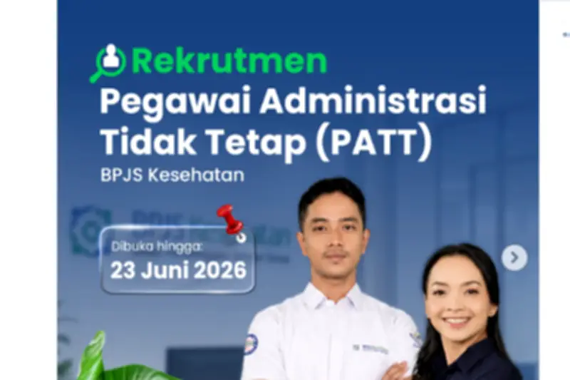 BPJS Kesehatan Buka Lowongan Kerja PATT Tahap 2 Tahun 2026 untuk Semua Jurusan
