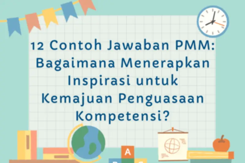 Cara Guru Terapkan Inspirasi Observasi Kelas di PMM untuk Kompetensi