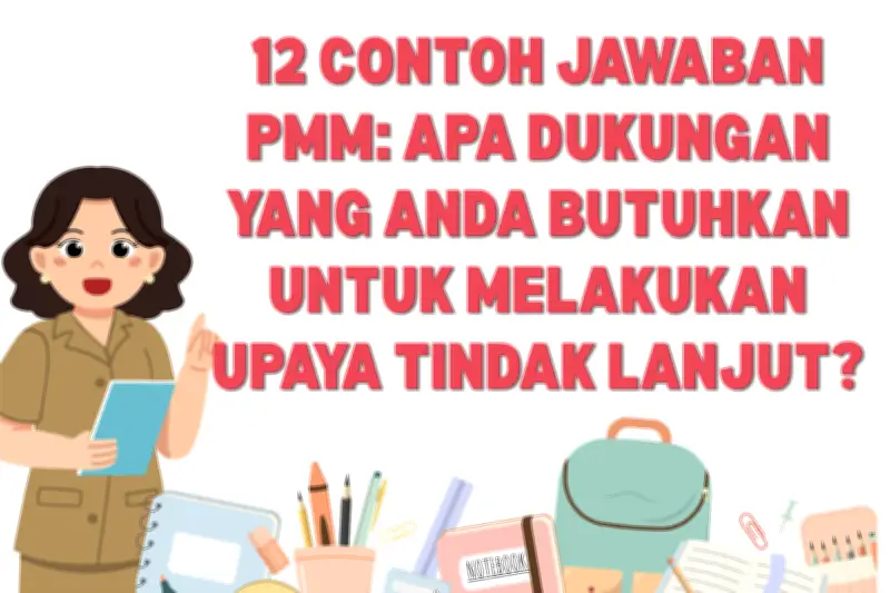 Dukungan yang Dibutuhkan Guru untuk Tindak Lanjut Observasi Kelas di PMM