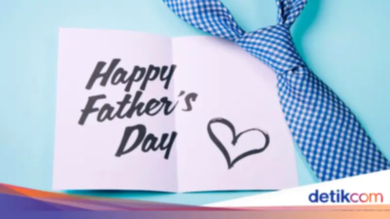 Father's Day 2026 Tanggal Berapa? Sejarah dan Tradisi Perayaan