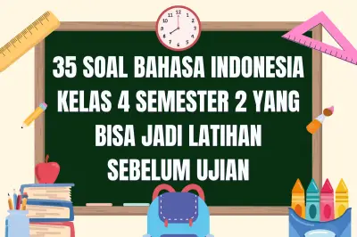 35 Contoh Soal Bahasa Indonesia Kelas 4 Semester 2 Kurikulum Merdeka Lengkap Kunci Jawaban