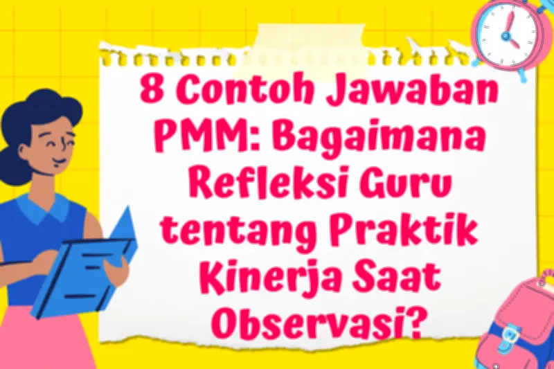 Observasi Kinerja di PMM: Cermin untuk Refleksi Guru yang Lebih Jujur