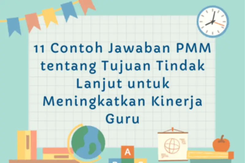 Panduan Mengisi Pertanyaan Tujuan Tindak Lanjut di PMM